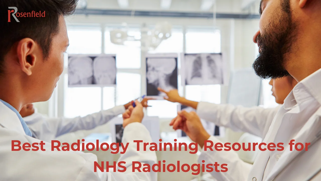 Best Radiology Training Resources for NHS Radiologists