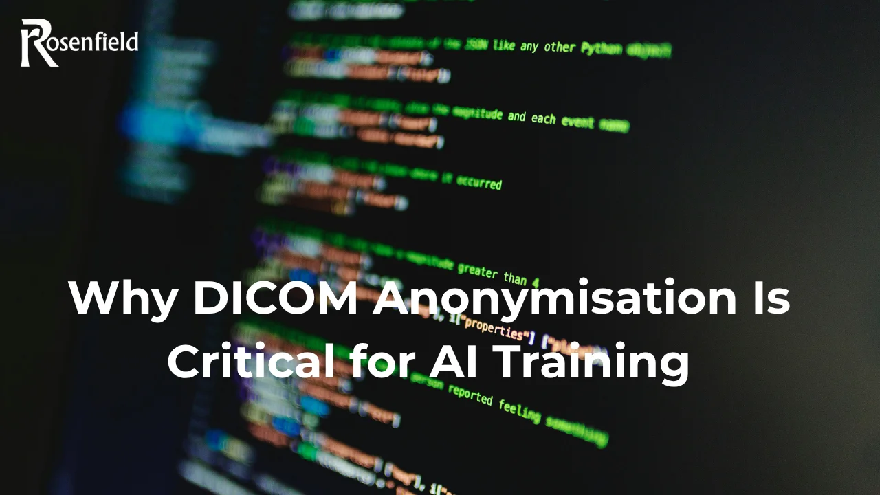 Why DICOM Anonymisation Is Critical for AI Training